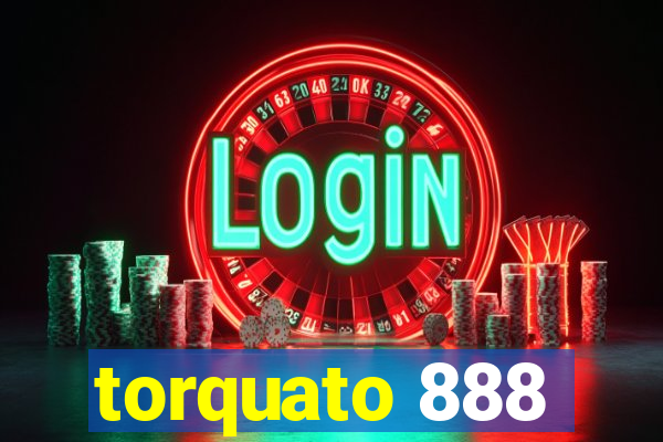 torquato 888